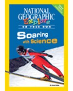 National Geographic Science 5 (Physical Science: Explore On Your Own Pathfinder): Soaring with Science, 8-pack