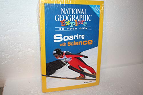 National Geographic Science 5 (Physical Science: Explore On Your Own Pioneer): Soaring with Science, 8-pack