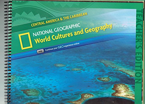 World Cultures and Geography Central America and the Caribbean: Modular Teacher's Edition