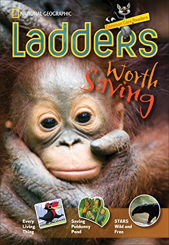 Ladders Reading/Language Arts 4: Worth Saving (above-level; Science)