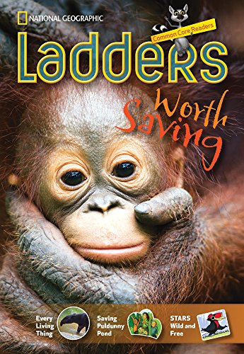 Ladders Reading/Language Arts 4: Worth Saving (one-below; Science)