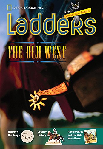 Ladders Reading/Language Arts 5: The Old West (two-below; Social Studies)