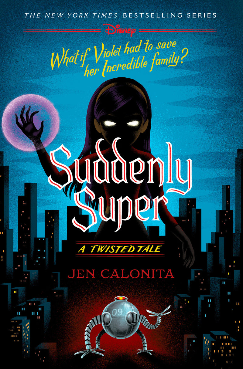 Suddenly Super: A Twisted Tale