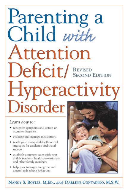 Parenting A Child With Attention Deficit Hyperactivity Disorder 2e
