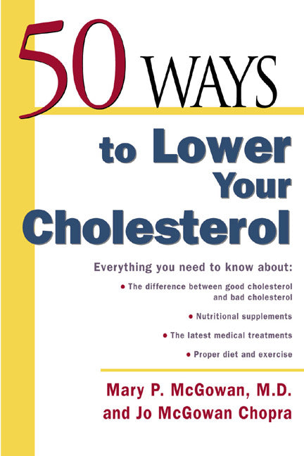 50 Ways To Lower Cholesterol