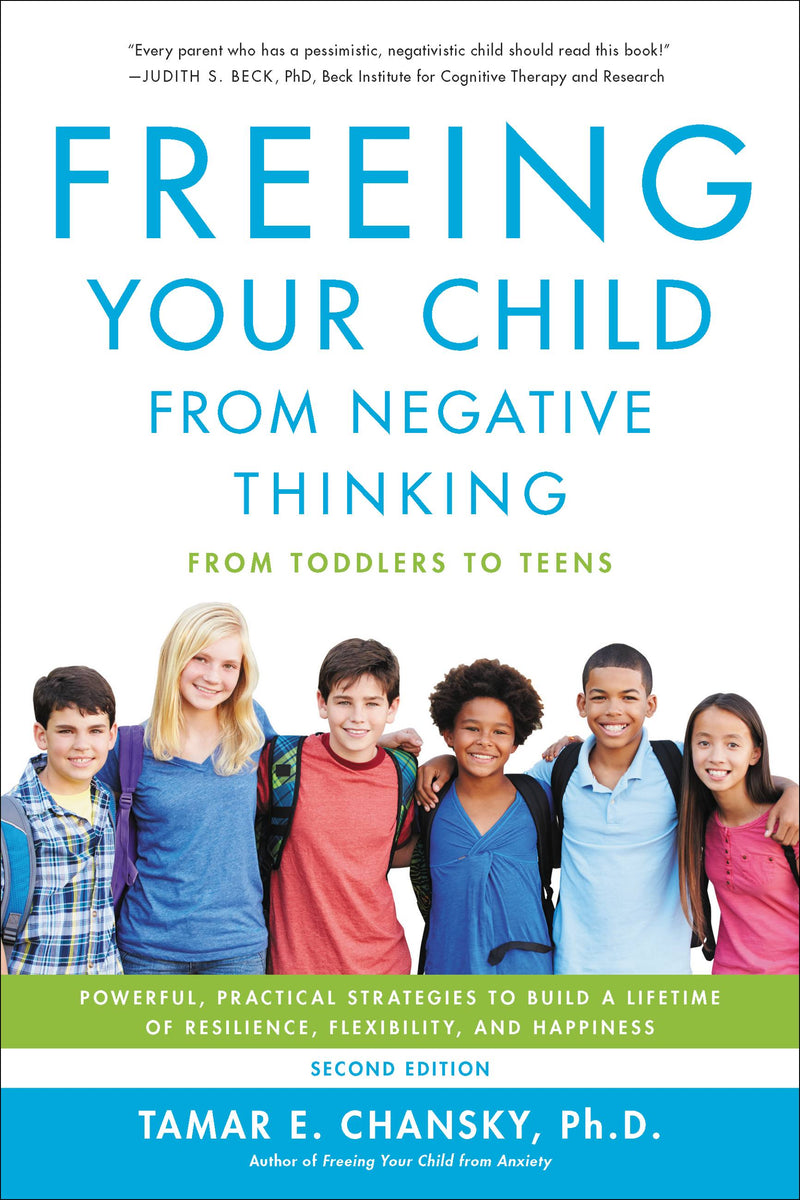Freeing Your Child from Negative Thinking