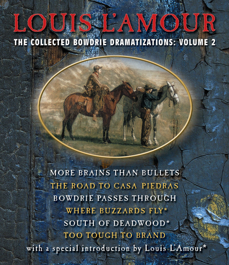 The Collected Bowdrie Dramatizations: Volume II