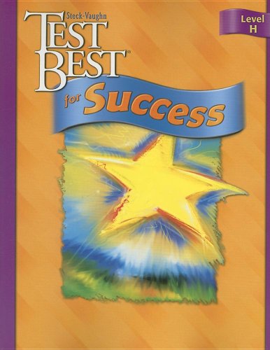 Test Best for Success, Level H [Paperback] Steck-vaughn Company