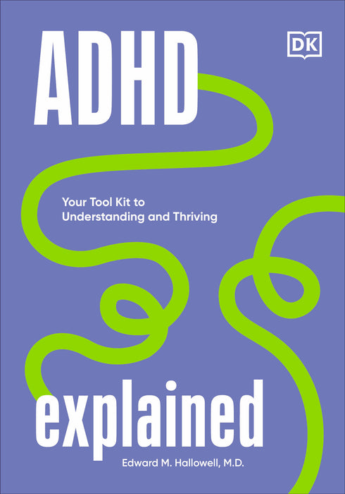 ADHD Explained