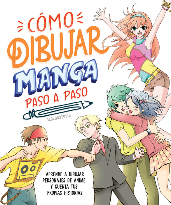 CÃ³mo dibujar manga paso a paso (How to Draw Manga Stroke by Stroke)