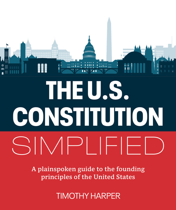 The U.S. Constitution Simplified