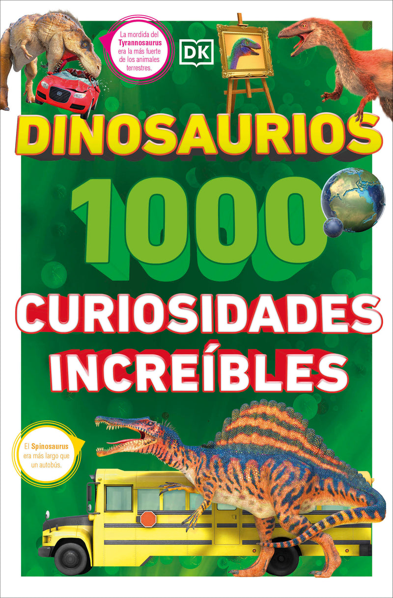 Dinosaurios: 1000 curiosidades increÃ­ble (1,000 Amazing Dinosaurs Facts)
