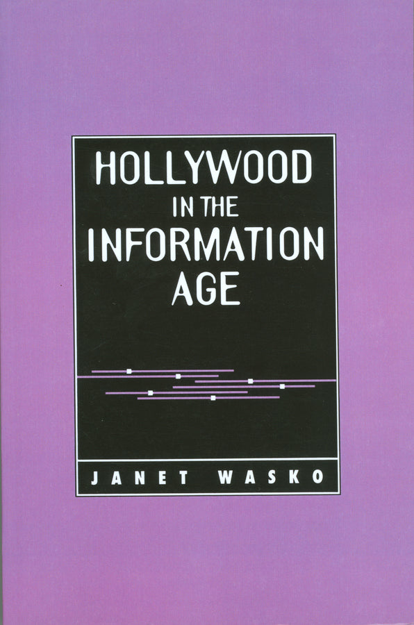 Hollywood in the Information Age
