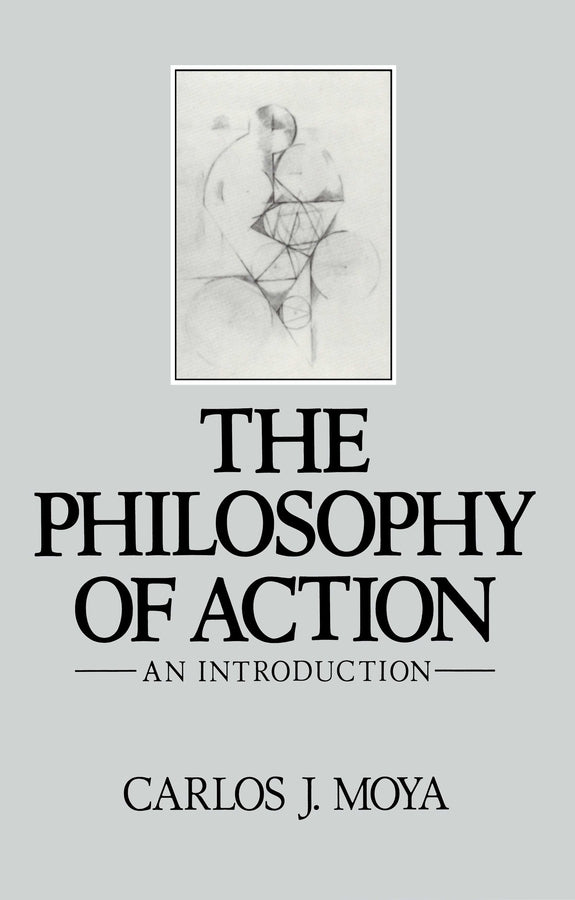 The Philosophy of Action