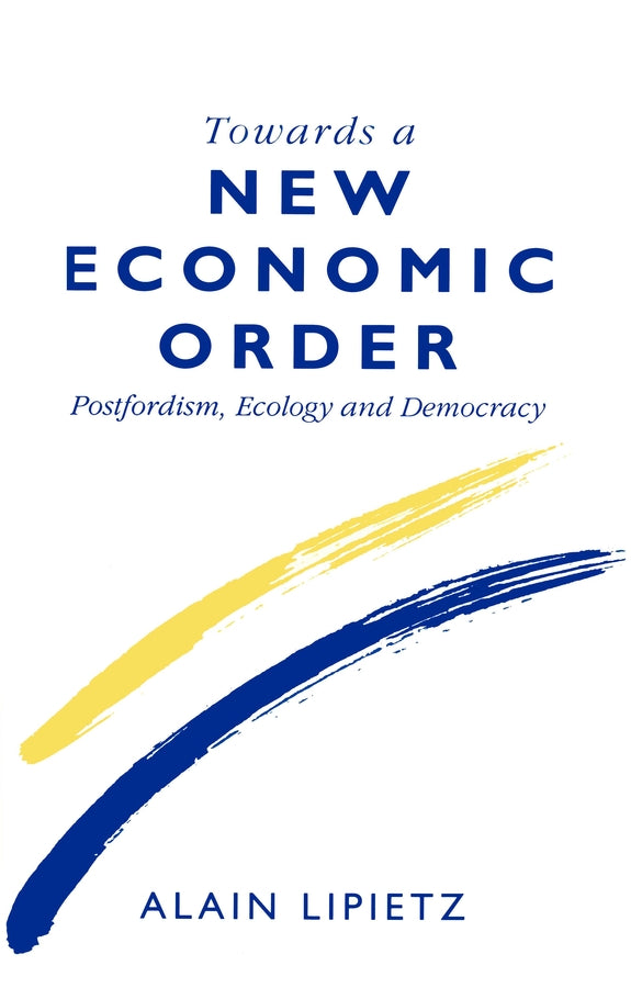 Towards a New Economic Order
