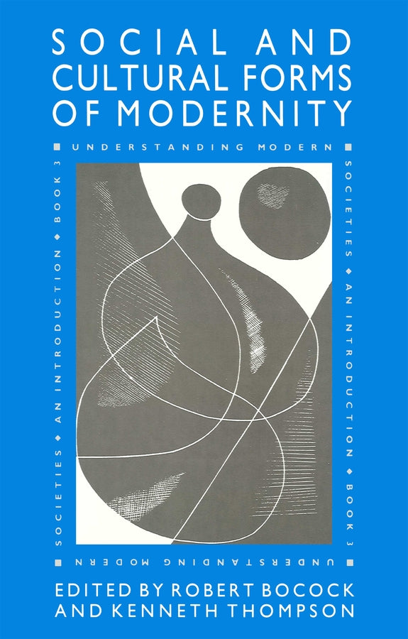 The Social and Cultural Forms of Modernity