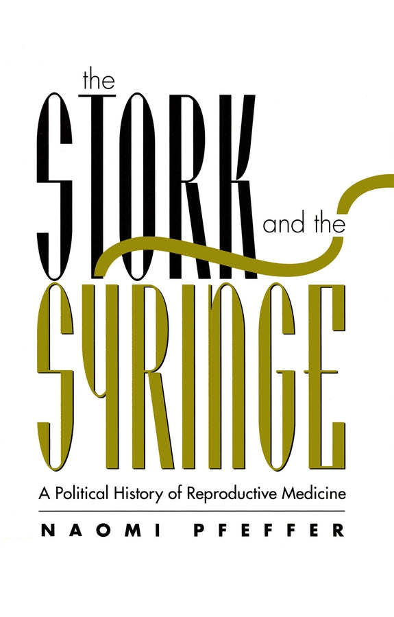 The Stork and the Syringe