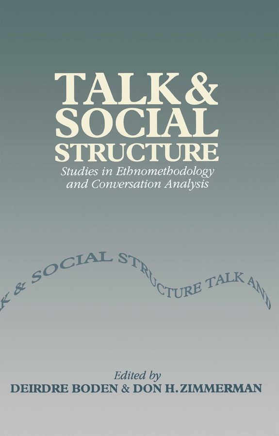Talk and Social Structure