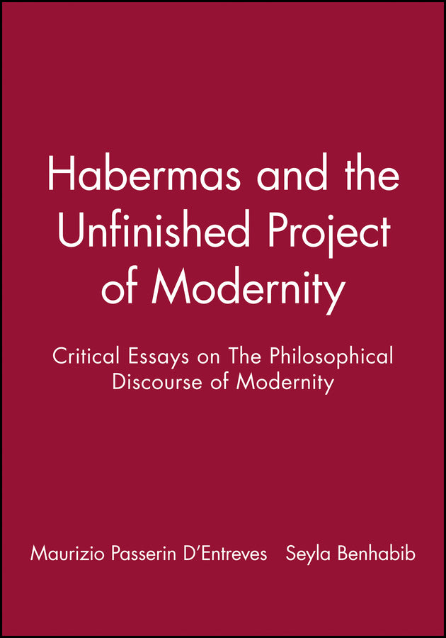 Habermas and the Unfinished Project of Modernity