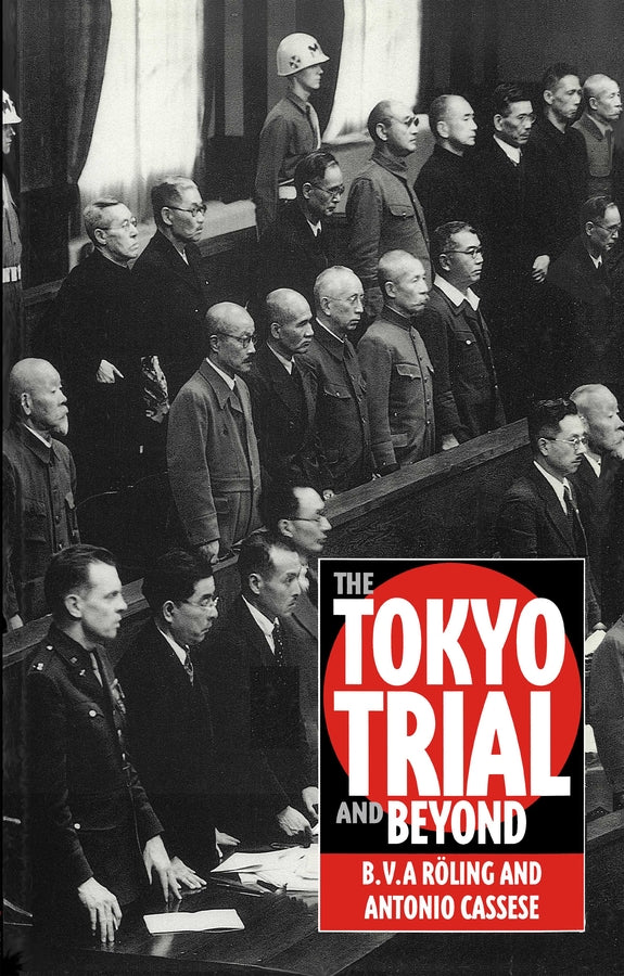 The Tokyo Trial and Beyond