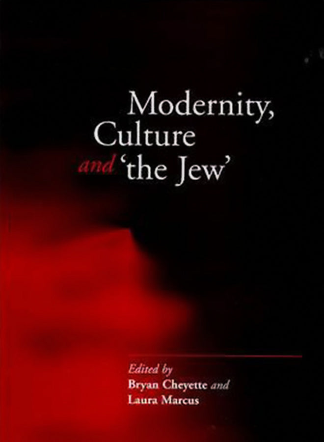 Modernity, Culture and 'The Jew'