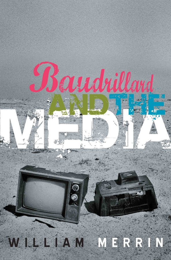Baudrillard and the Media