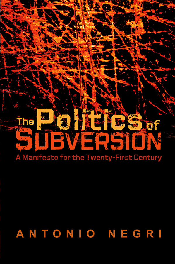 The Politics of Subversion