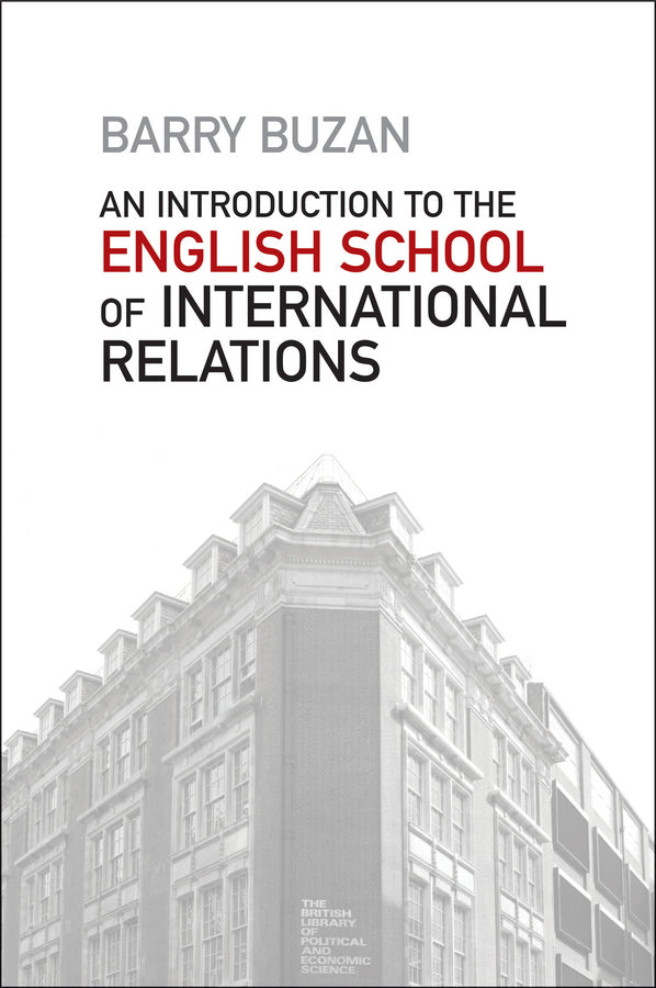 An Introduction to the English School of International Relations