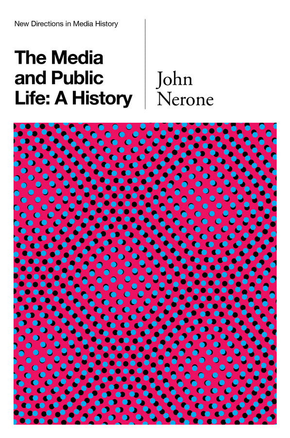 The Media and Public Life