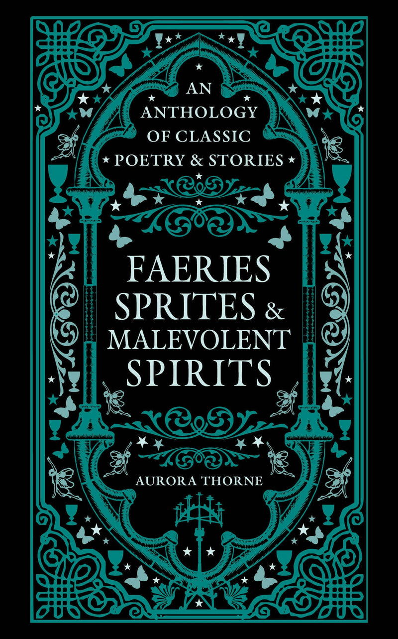 Faeries, Sprites & Malevolent Spirits