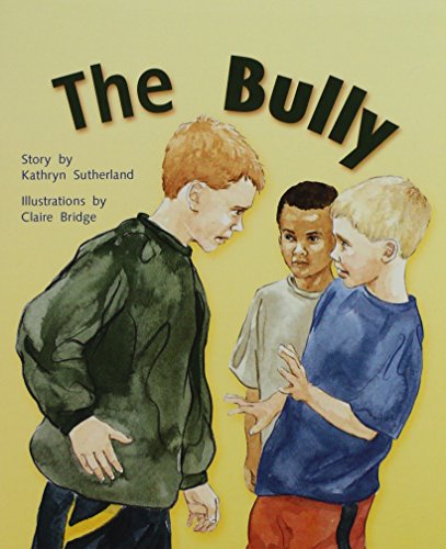 Rigby PM Plus Individual Student Edition Silver (Levels 23-24) The Bully
