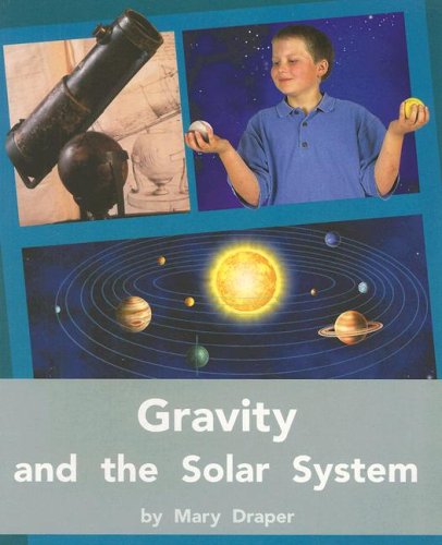Rigby PM Plus Individual Student Edition Silver (Levels 23-24) Gravity and the Solar System