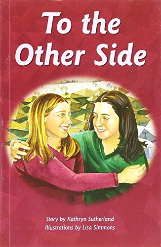 Rigby PM Collection Individual Student Edition Sapphire (Levels 29-30) To the Other Side (Sequel to From the Hillside)