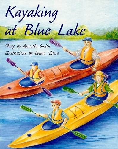 Rigby PM Plus Individual Student Edition Gold (Levels 21-22) Kayaking at Blue Lake