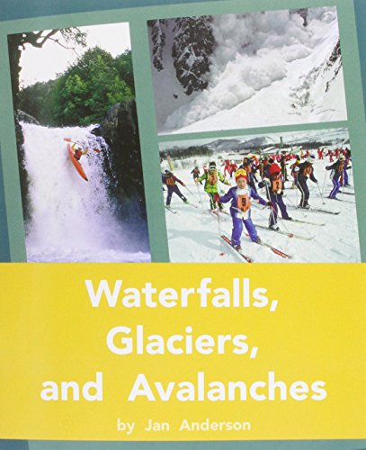 Rigby PM Plus Individual Student Edition Gold (Levels 21-22) Waterfalls, Glaciers, and Avalanches