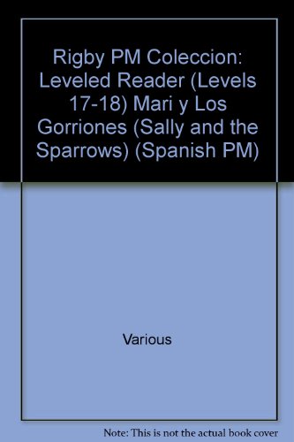 Rigby PM Coleccion Individual Student Edition amarillo (yellow) Mari y los gorriones (Sally and the Sparrows)