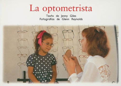 Rigby PM Coleccion Individual Student Edition azul (blue) La optometrista (The Optometrist)