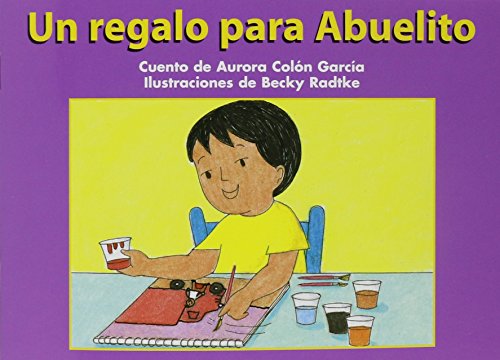 Rigby PM Coleccion Individual Student Edition verde (green) Un regalo para Abuelito (A Present for Grandpa)