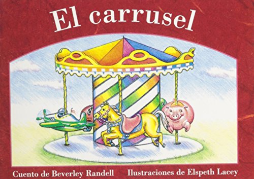 Rigby PM Coleccion Individual Student Edition rojo (red) El carrusel (The Merry-go-round)