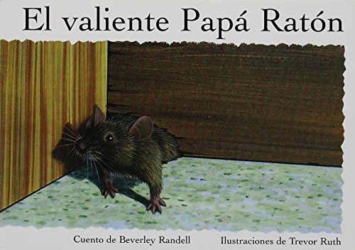 Rigby PM Coleccion Individual Student Edition amarillo (yellow) El valiente PapÃ¡RatÃ³n (Brave Father Mouse)