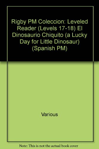 Rigby PM Coleccion Individual Student Edition amarillo (yellow) El dinosaurio chiquito (A Lucky Day For Little Dinosaur)