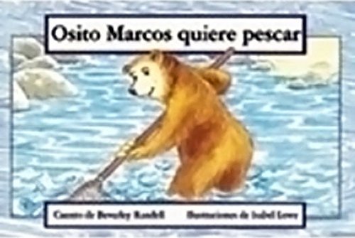 Rigby PM Coleccion Leveled Reader 6pk amarillo (yellow) Osito Marcos quiere pescar (Baby Bear Goes Fishing)