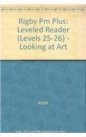 Rigby PM Plus Individual Student Edition Emerald (Levels 25-26) Looking at Art