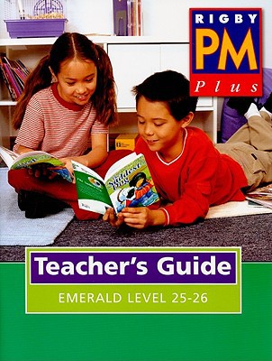 Rigby PM Plus Teacher's Guide Emerald (Levels 25-26)