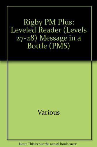 Rigby PM Plus Individual Student Edition Ruby (Levels 27-28) Message In a Bottle