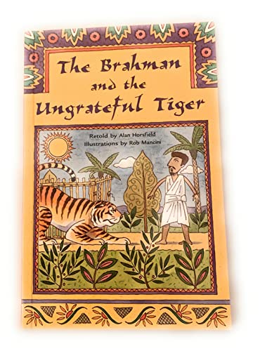 Rigby PM Plus Individual Student Edition Ruby (Levels 27-28) The Brahmin and theUngrateful Tiger