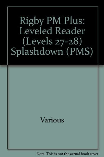 Rigby PM Plus Individual Student Edition Ruby (Levels 27-28) Splashdown