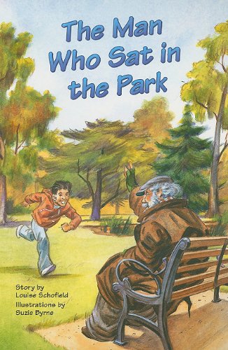 Rigby PM Plus Individual Student Edition Ruby (Levels 27-28) The Man Who Sat Inthe Park