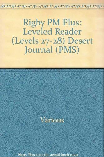 Rigby PM Plus Individual Student Edition Ruby (Levels 27-28) Desert Journal