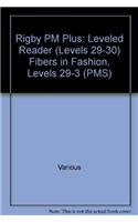 Rigby PM Plus Individual Student Edition Sapphire (Levels 29-30) Fibers In Fashion